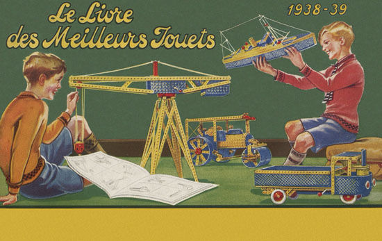 Seite 1 Meccano Le Livre des Meilleurs Jouets Katalog 1938-1939