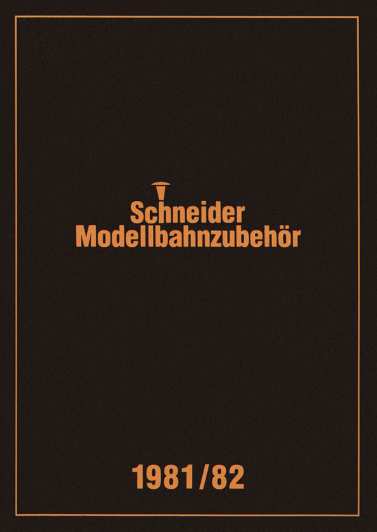 Schneider Modellbahnzubehör Katalog 1981-1982